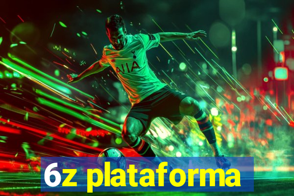 6z plataforma